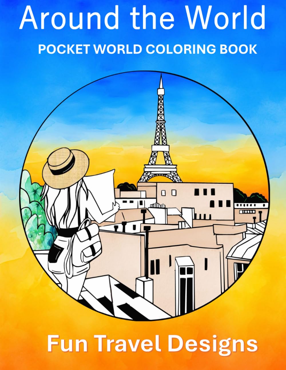 Around the World — Fun Travel Designs book cover