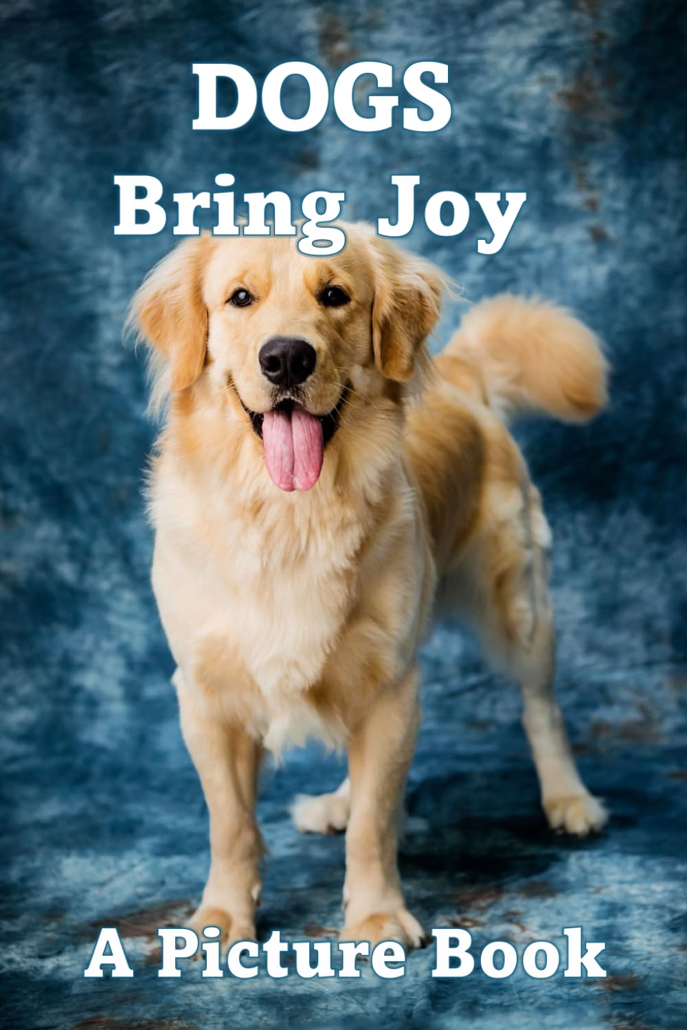 Dogs Bring Joy book cover